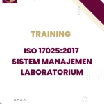 TRAINING ISO 17025:2017 SISTEM MANAJEMEN LABORATORIUM