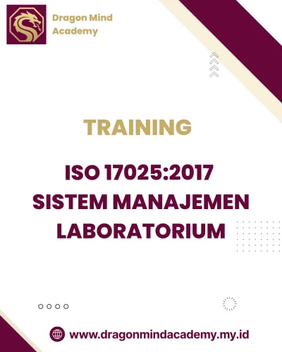 TRAINING ISO 17025:2017 SISTEM MANAJEMEN LABORATORIUM