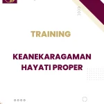 TRAINING KEANEKARAGAMAN HAYATI PROPER