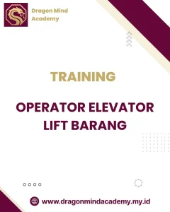 TRAINING OPERATOR ELEVATOR LIFT BARANG