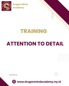 TRAINING DETAIL ORIENTED