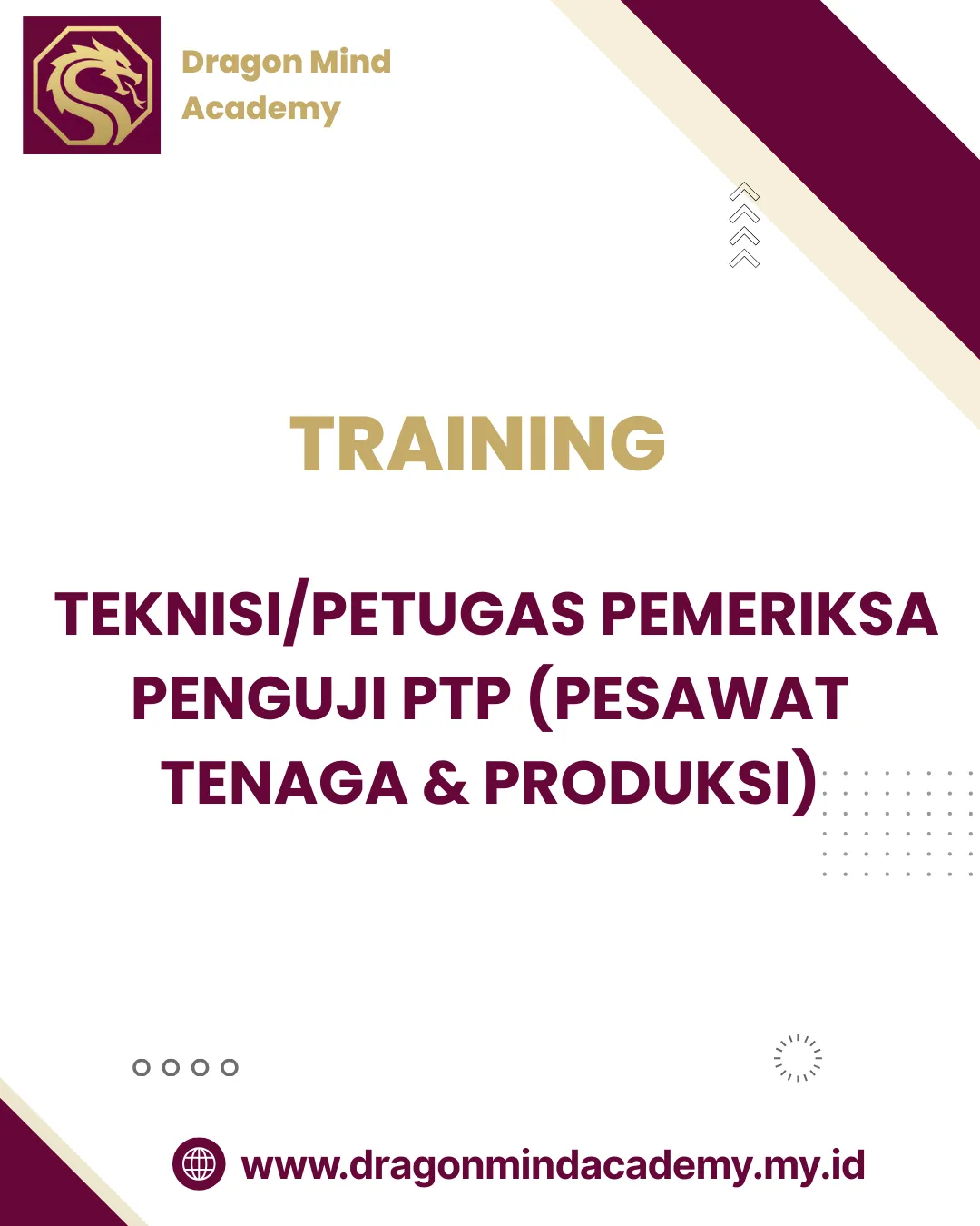 TRAINING TEKNISI/PETUGAS PEMERIKSA PENGUJI PTP (PESAWAT TENAGA & PRODUKSI)