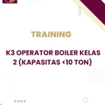 TRAINING KESELAMATAN KERJA BOILER