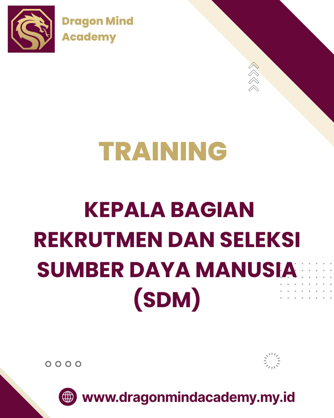 TRAINING KEPALA BAGIAN REKRUTMEN DAN SELEKSI SUMBER DAYA MANUSIA (SDM)