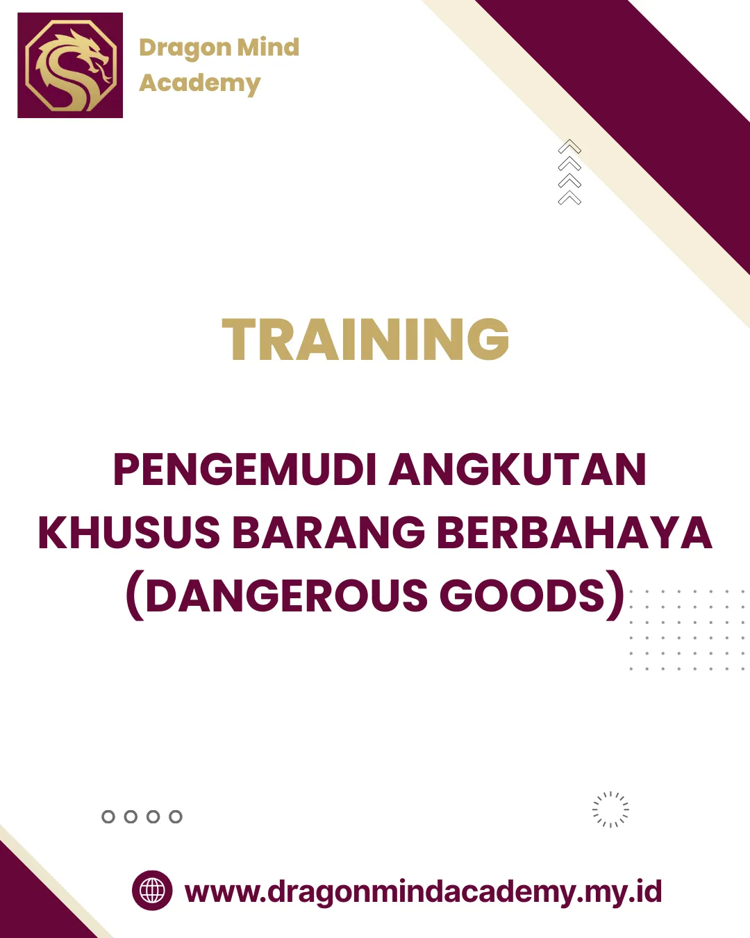 TRAINING PENGEMUDI ANGKUTAN KHUSUS BARANG BERBAHAYA (DANGEROUS GOODS)