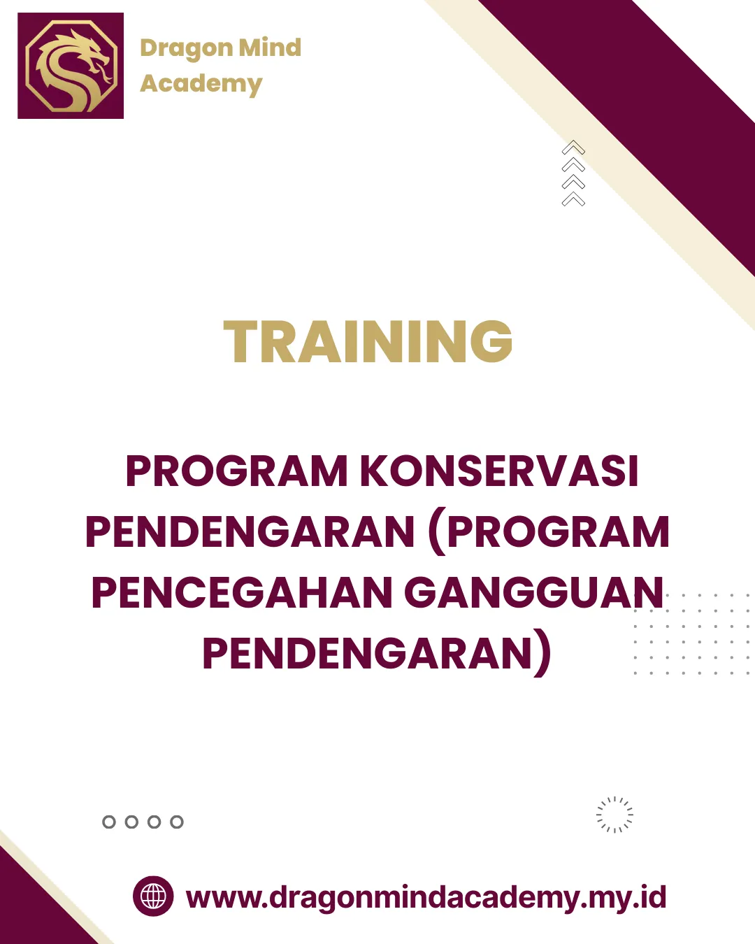 TRAINING PROGRAM KONSERVASI PENDENGARAN (PROGRAM PENCEGAHAN GANGGUAN PENDENGARAN)